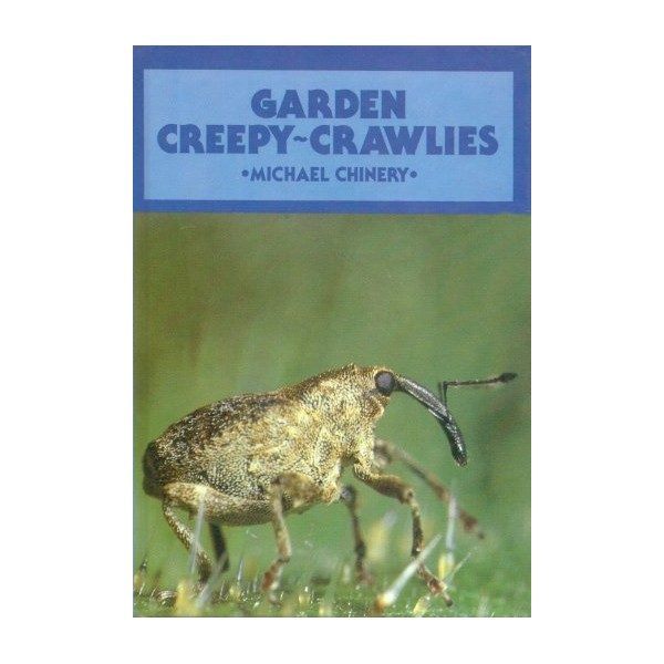 Garden Creepy Crawlies